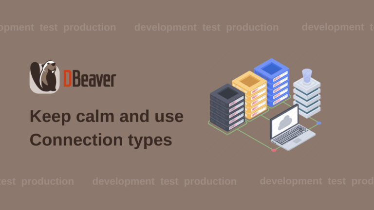 Keep calm and use Connection types