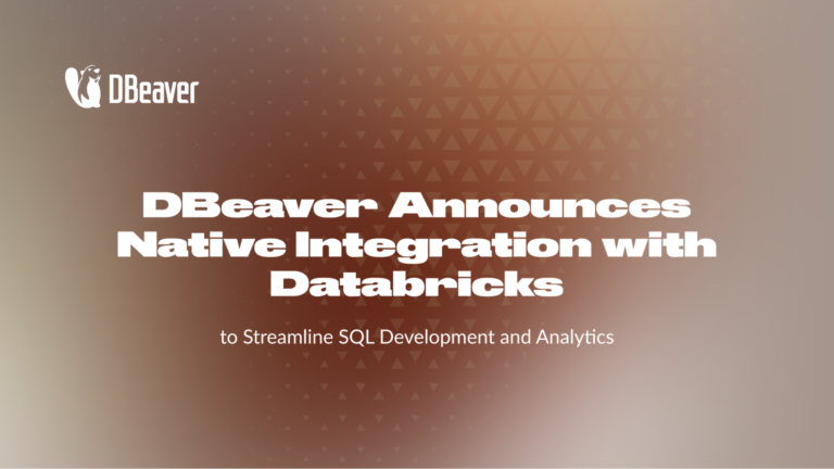 DBeaver Announces Native Integration with Databricks to Streamline SQL ...